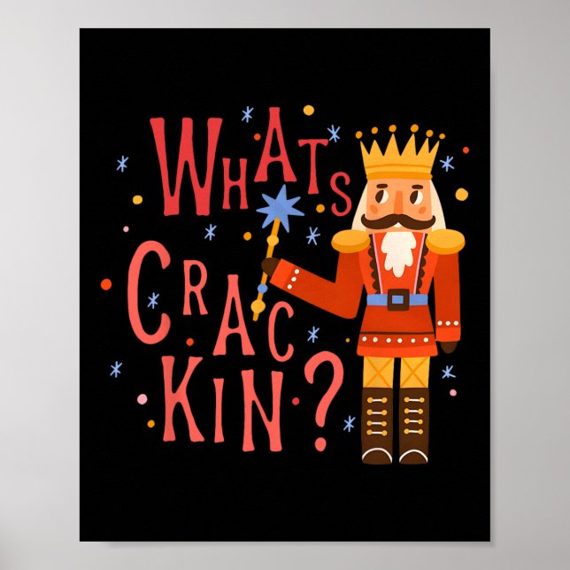Whats Crackin Fun Christmas Nutcracker Xmas Men Wo Poster (Front)