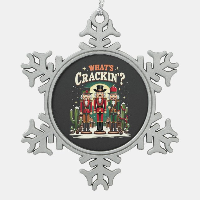 What's Cracking Nutcracker Cactus Christmas Funny Snowflake Pewter Christmas Ornament (Front)