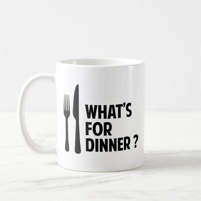 What's For Dinner Coffee Mug (Left)