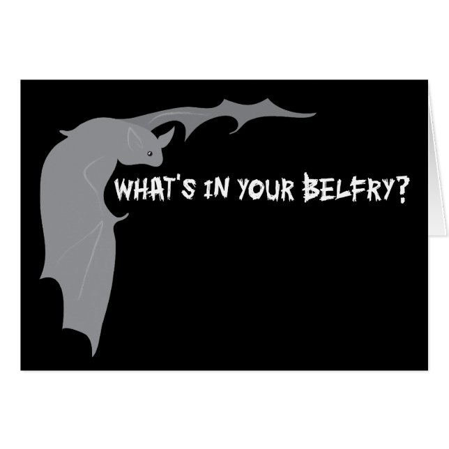 What's in your belfry? (Front Horizontal)