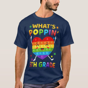 What's Poppin 5th Grade Back To school Pop It Kids T-Shirt