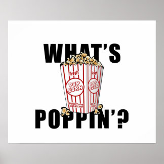 What's poppin' - PopCorn Poster
