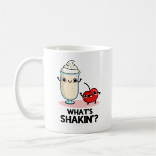 What's Shakin Funny Cherry Milkshake Pun  Coffee Mug