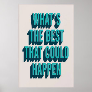 What's The Best That Could Happen Poster