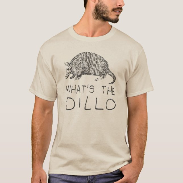 What's the Dillo T-Shirt (Front)