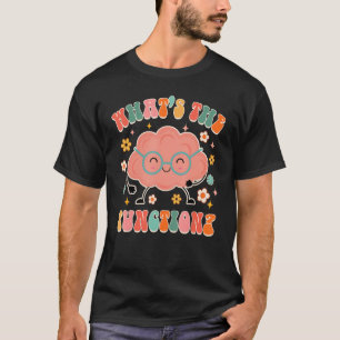 What's The Function ABA Squad Data Analyst Behavio T-Shirt