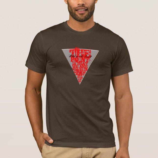 What's The Point? T-Shirt (Front)