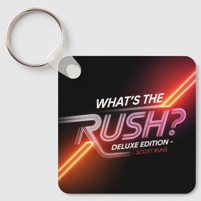 What's The Rush? Deluxe Edition Cover Art Keychain (Front)