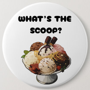 What's the Scoop gender reveal party 6 Inch Round Button