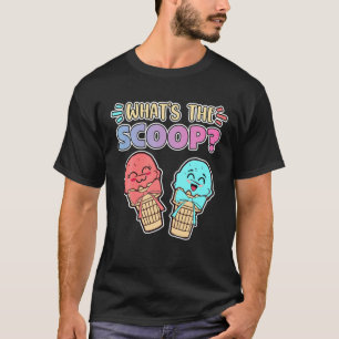 What's The Scoop Ice Cream Gender Reveal Baby Anno T-Shirt