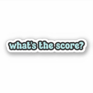 what's the score? Blue Retro Text