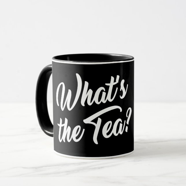 WHAT'S THE TEA? MUG (Front Left)