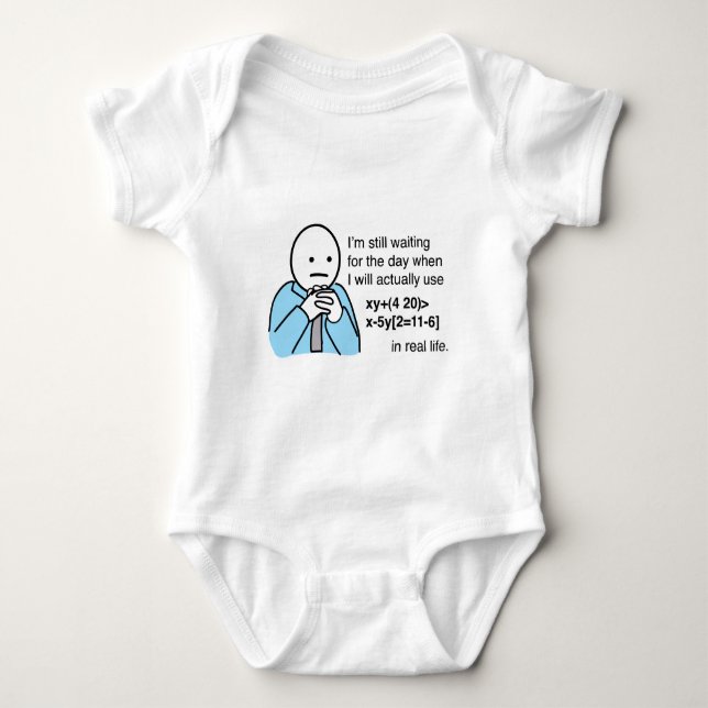 What's the use of learning math? baby bodysuit (Front)
