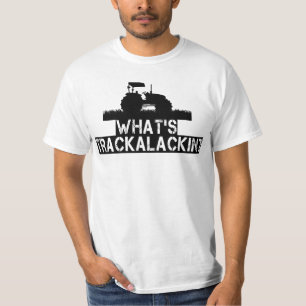 What's Trackalackin Funny Tractor Farming Country T-Shirt