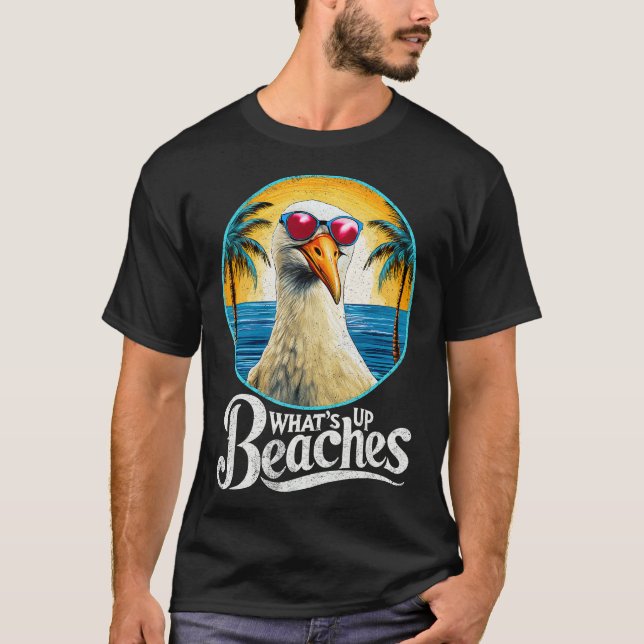 Whats Up Beaches Seagull Sunglasses  Funny T-Shirt (Front)