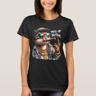what's up brother Squirrel Smoking Cigar T-Shirt