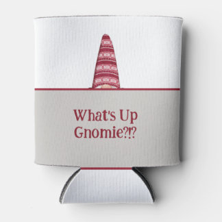 What's Up Gnomie Holiday Gnome Custom Text Can Cooler