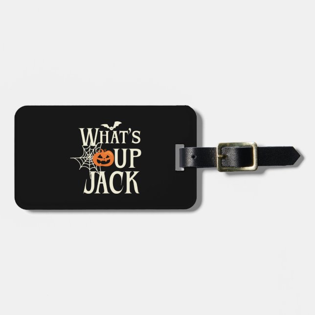 What's Up Jack Halloween Luggage Tag (Front Horizontal)
