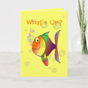What's Up Thinking of You Funny Fish and Bubbles Card