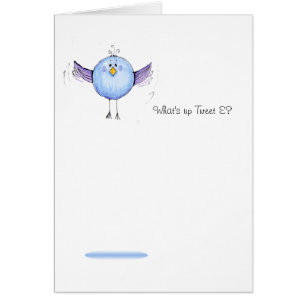 What's Up Tweet E. Doodle card