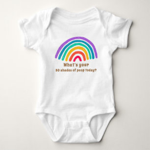 What's Your 50 Shades of Poop Today? Rainbow  Baby Bodysuit