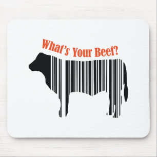 What's Your Beef? Mouse Pad