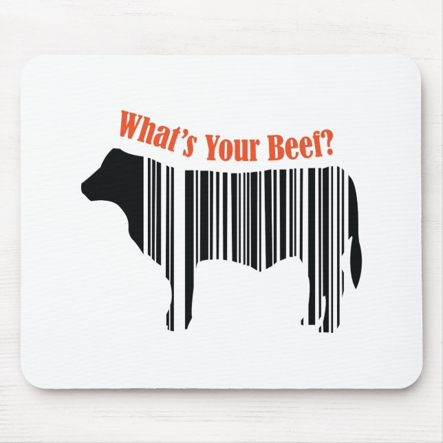 What's Your Beef? Mouse Pad (Front)