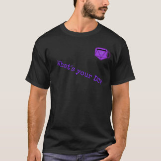 What's your DC? T-Shirt