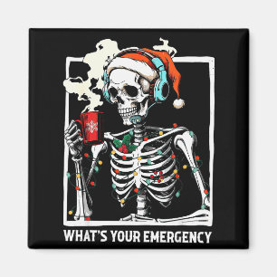What's Your Emergency 911 Dispatcher Skeleton Chri Magnet