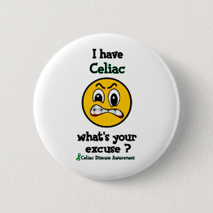 What's Your Excuse...Celiac 2 Inch Round Button