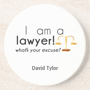 what's your excuse? coaster