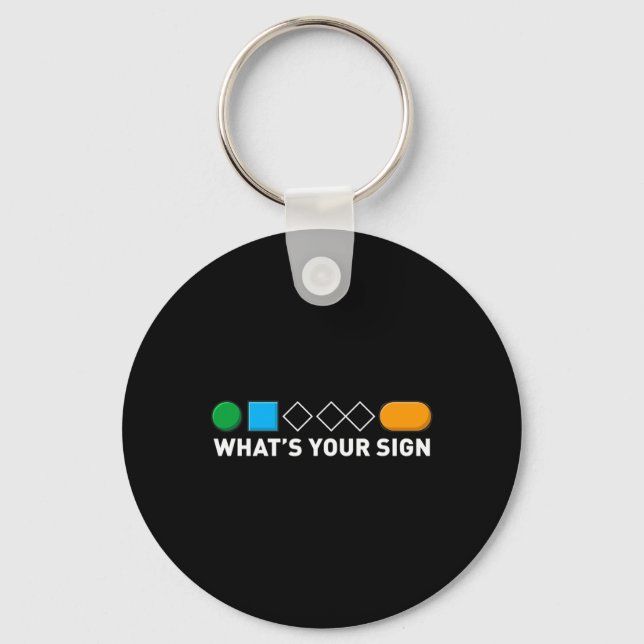 What's Your Sign  Keychain (Front)