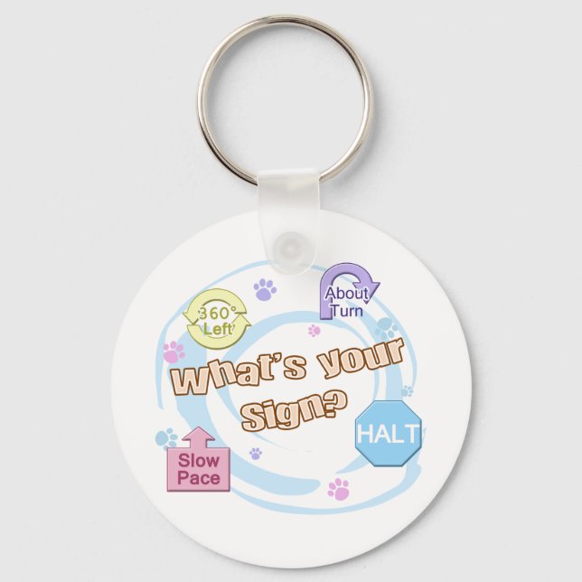 What's your Sign Rally Obedience Keychain (Front)