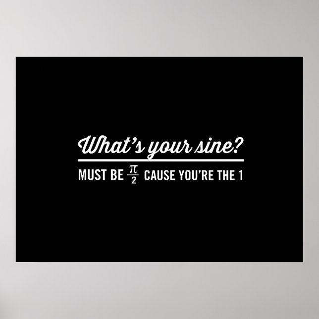 What's Your Sine Poster (Front)