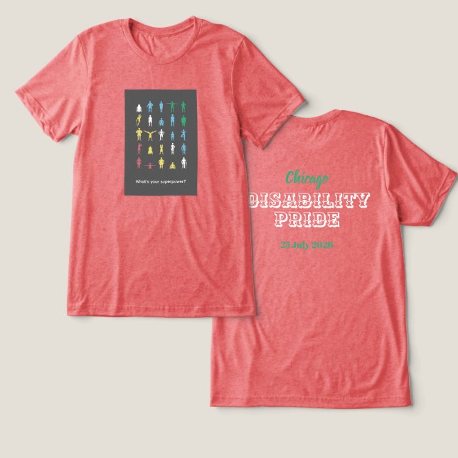 What's your superpower? Disability Pride Month Tri-Blend Shirt (Design Front & Back)
