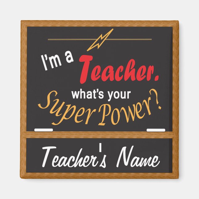 What's Your Superpower? | Teacher 💪 Magnet (Front)