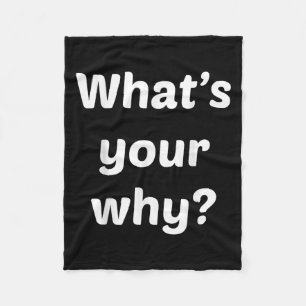 What's Your Why Insring Motivational Entrepreneur Fleece Blanket