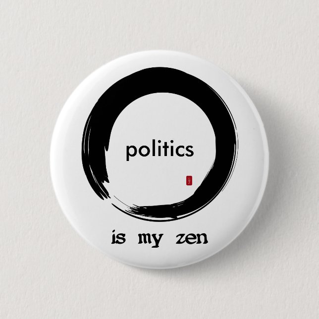 What's Your Zen? 2 Inch Round Button (Front)