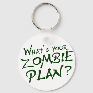 What's Your Zombie Plan? Keychain