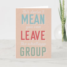 WhatsApp Group - carte de départ amusante