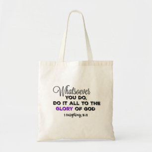 Whatsoever you do: Glory of God Verse Tote Bag