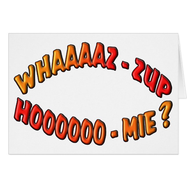 WHAZZUP HOMIE (Front Horizontal)