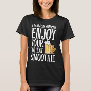 Wheat Smoothie Proud Local Farmers Mens Farming W T-Shirt