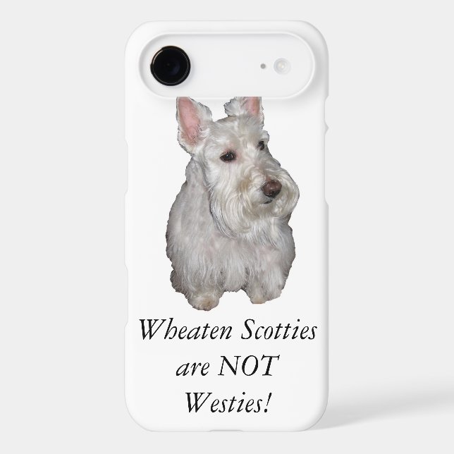 Wheaten Scotties are NOT Westies! Case-Mate iPhone Case (Back)
