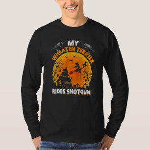 Wheaten Terrier Ride Shotgun Wheaten Terrier Dog H T-Shirt