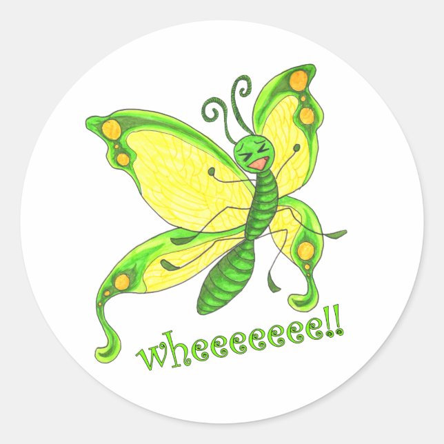Wheeeee! I'm a Butterfly!! Classic Round Sticker (Front)