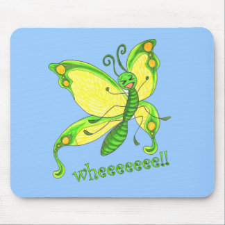 Wheeeee! I'm a Butterfly!! Mouse Pad