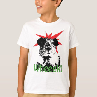 Wheeek! T-Shirt