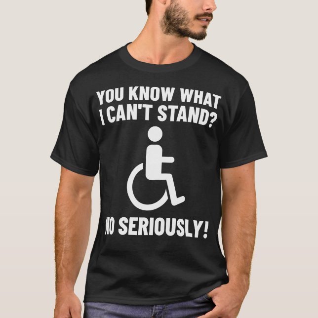 Wheelchair Disability Funny Handicap T-Shirt (Front)
