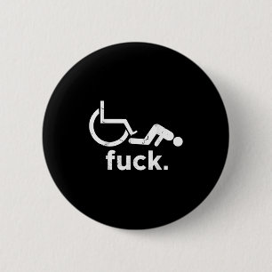 Wheelchair Humour Disability Funny Meme - Wheelcha 2 Inch Round Button